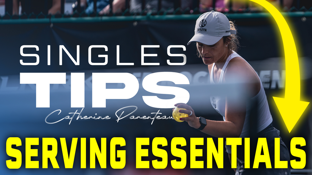 Best singles pickleball serving strategies — Tips from pro Catherine Parenteau on Selkirk TV