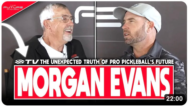 Morgan Evans and Paul Olson discussing pickleball on The Future of Pickleball podcast, featuring the title 'MORGAN EVANS' prominently displayed.