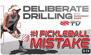 Susannah Barr poised to hit a pickleball with large overlay headline “Deliberate Drilling” and bold red text “#1 Pickleball Mistake”