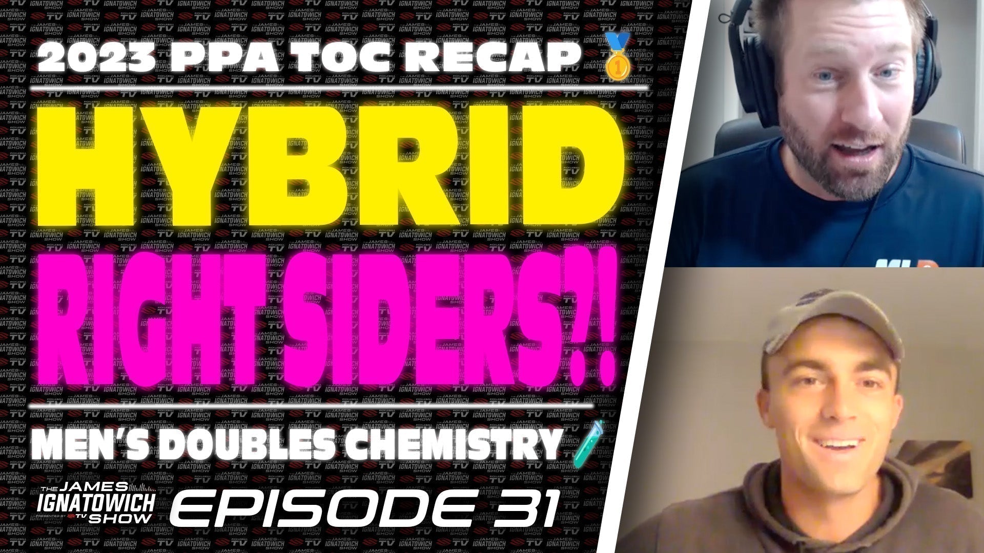 2023 PPA TOC recap with highlights on hybrid right-siders and men's doubles chemistry, Episode 31