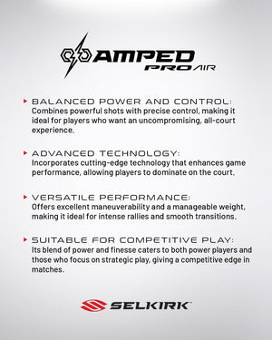 Amped Pro Air racquet: balanced power, advanced technology, versatile performance; Selkirk logo.